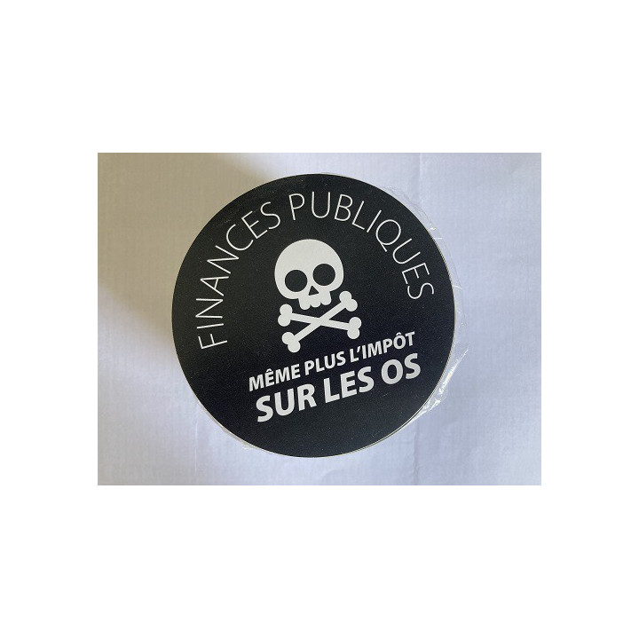 Autocollant noir « Même plus l’impôt sur les os »