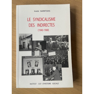 Le syndicalisme des indirectes (1940-1968)