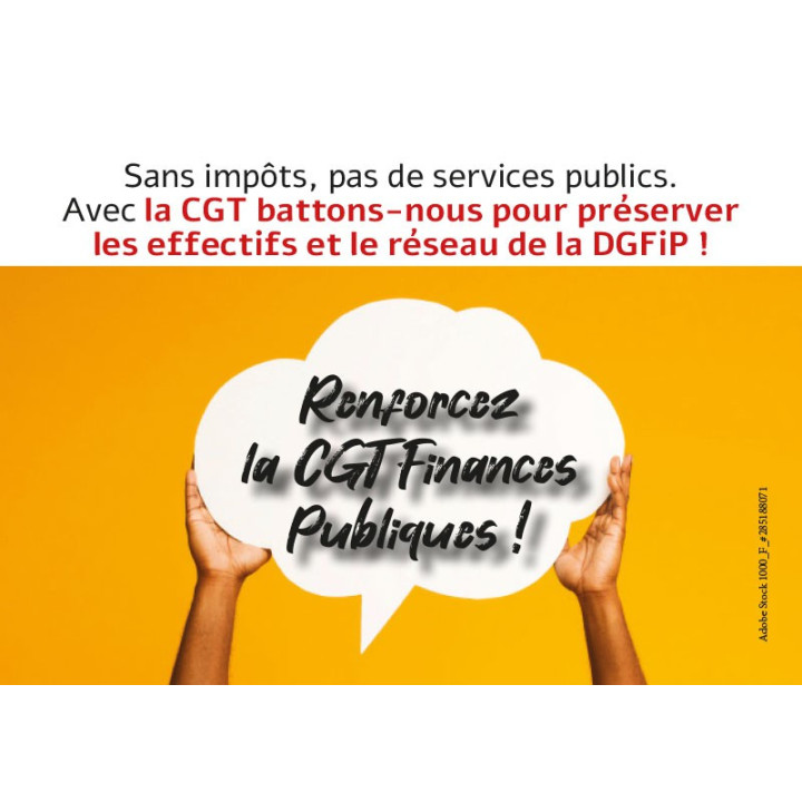 Flyer 5 « Renforcez la CGT Finances Publiques »
