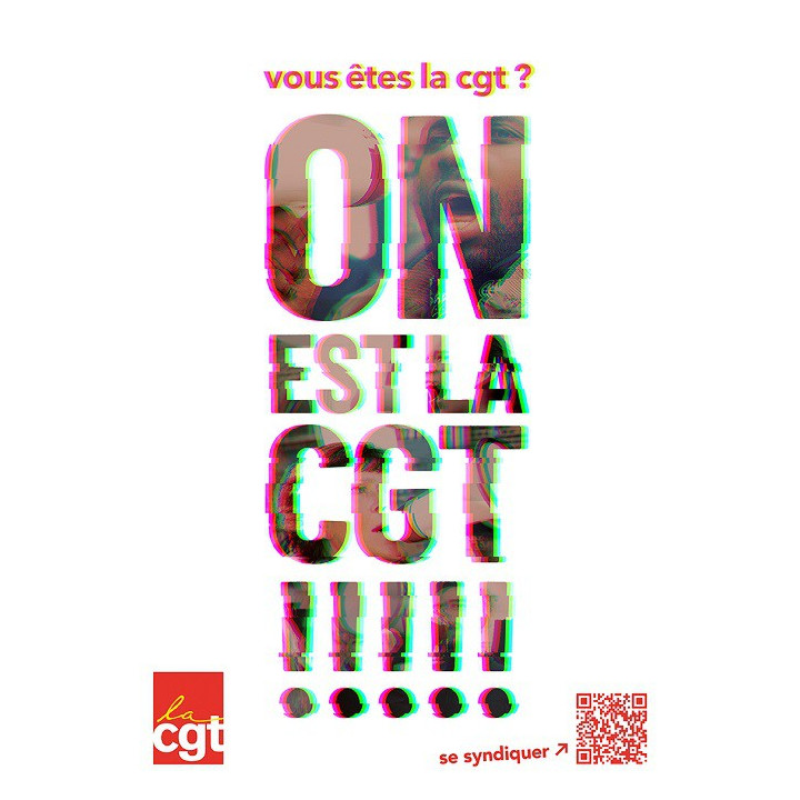 Affiche « On est la CGT »